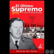 'EL LTIMO SUPREMO - 5ta. Edicin - Autor: BERNARDO NERI FARINA - Ao 2019